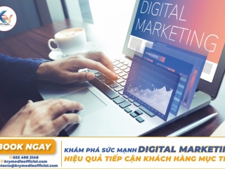 Khám phá sức mạnh của Digital Marketing - Hiệu quả tiếp cận khách hàng mục tiêu cùng KRY Media tìm hiểu ngay thôi nhé!